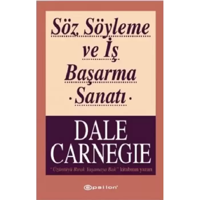 Söz Söyleme ve İş Başarma Sanatı