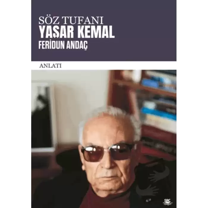 Söz Tufanı: Yaşar Kemal