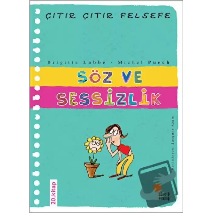 Söz ve Sessizlik - Çıtır Çıtır Felsefe 20