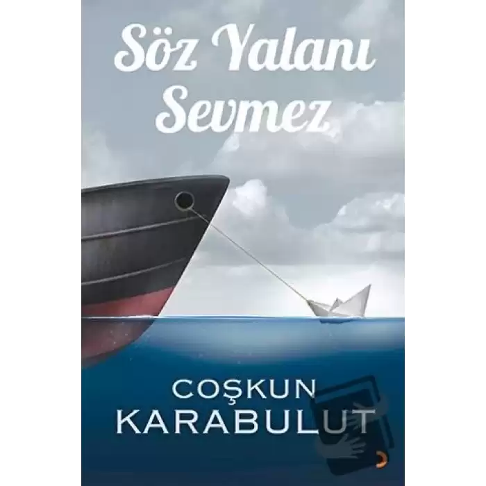 Söz Yalanı Sevmez