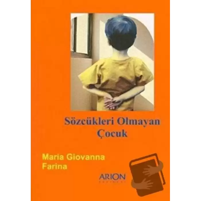 Sözcükleri Olmayan Çocuk