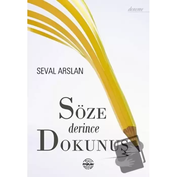 Söze Derince Dokunuş