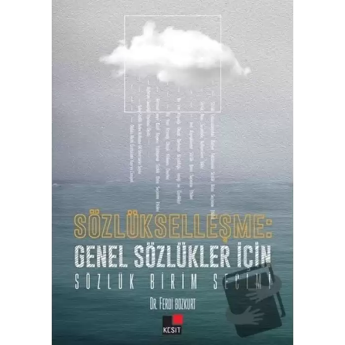 Sözlükleşme: Genel Sözlükler İçin Sözlük Birim Seçimi