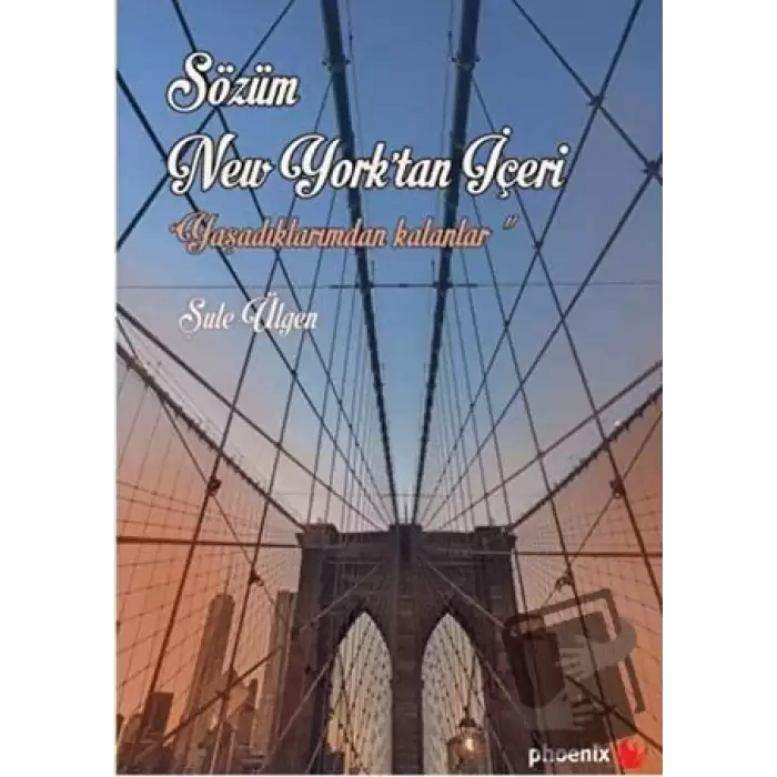 Sözüm New York’tan İçeri