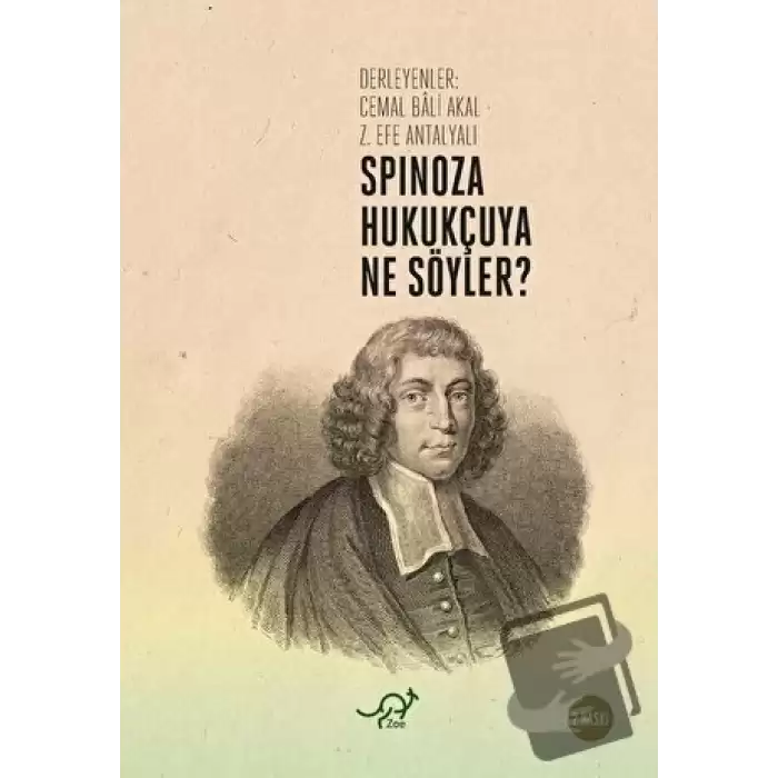 Spinoza Hukukçuya Ne Söyler?