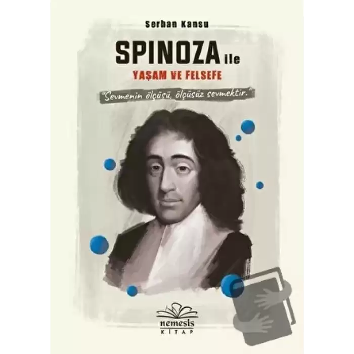 Spinoza ile Yaşam ve Felsefe (Ciltli)