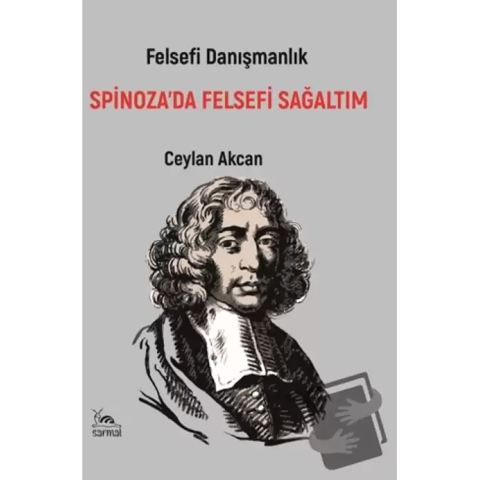 Spinoza’da Felsefi Sağaltım