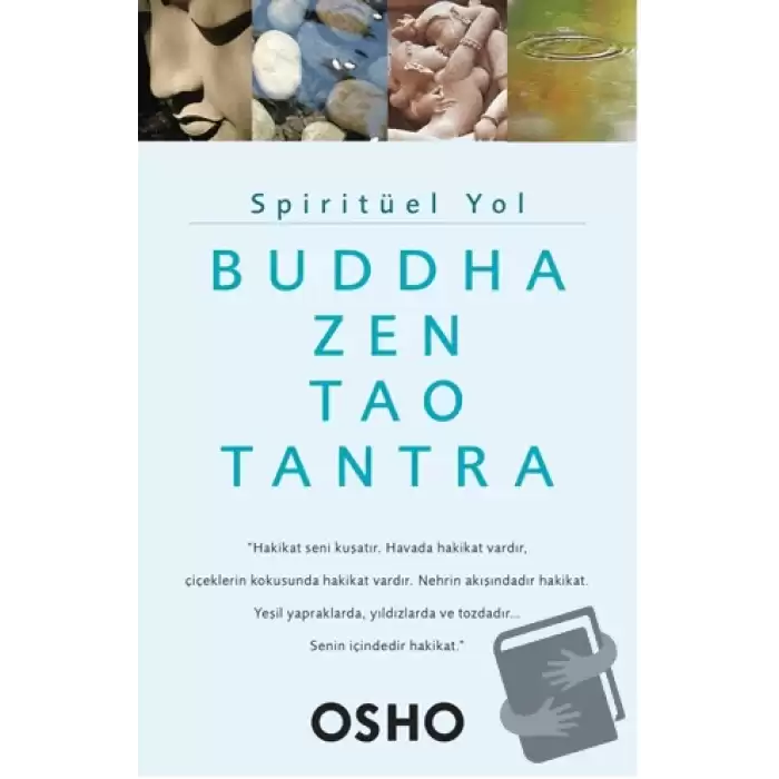 Spiritüel Yol - Buddha, Zen, Tao, Tantra