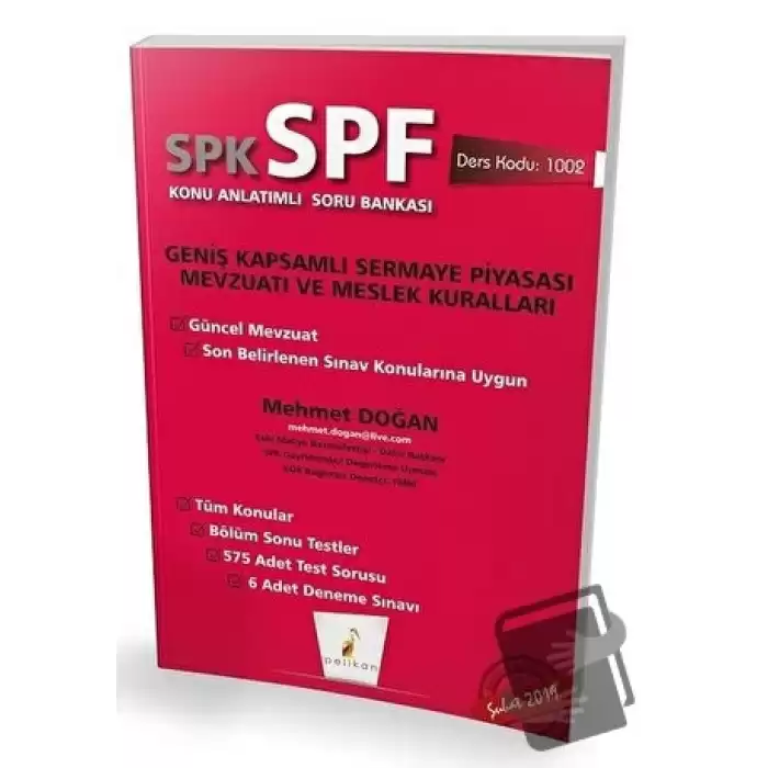 SPK - SPF Geniş Kapsamlı Sermaye Piyasası Mevzuatı ve Meslek Kuralları Konu Anlatımlı Soru Bankası