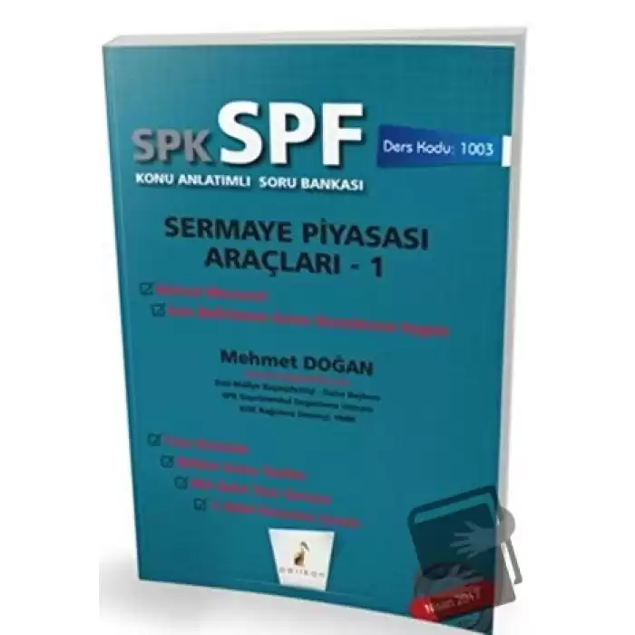 SPK - SPF Sermaye Piyasası Araçları 1 Konu Anlatımlı Soru Bankası