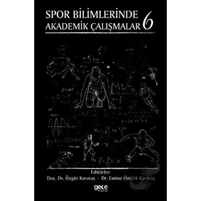 Spor Bilimlerinde Akademik Çalışmalar 6