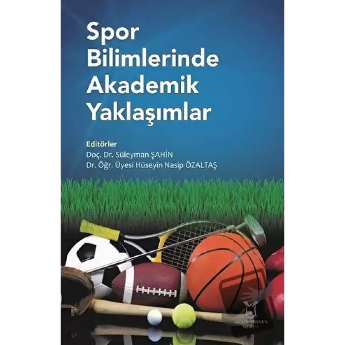 Spor Bilimlerinde Akademik Yaklaşımlar