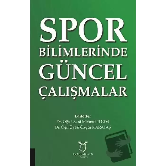 Spor Bilimlerinde Güncel Çalışmalar