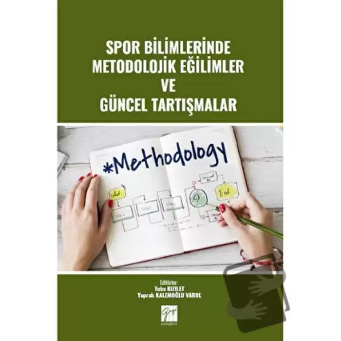 Spor Bilimlerinde Metodolojik Eğilimler ve Güncel Tartışmalar