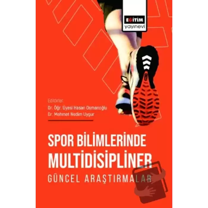 Spor Bilimlerinde Multidisipliner Güncel Araştırmalar