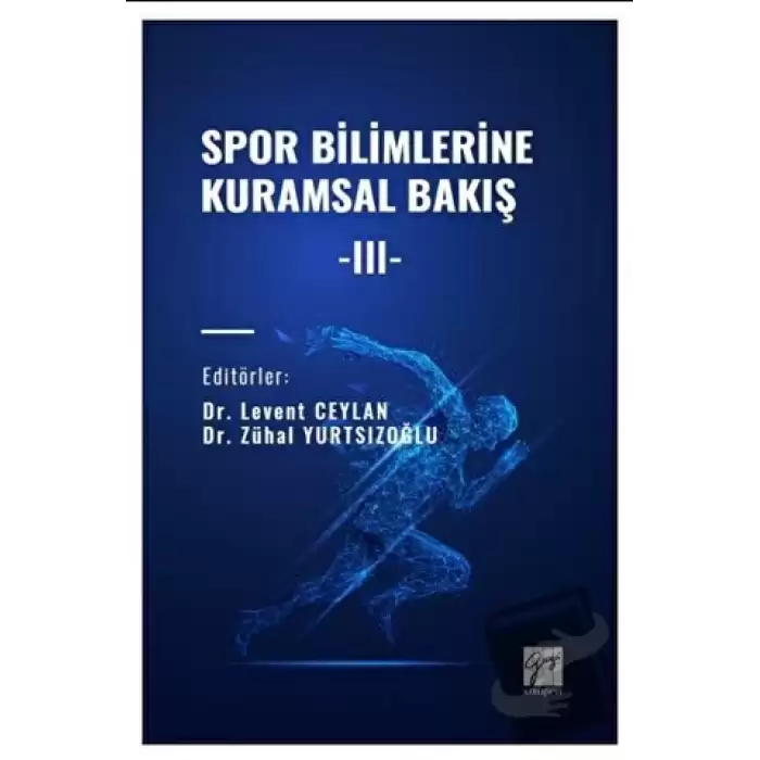 Spor Bilimlerine Kuramsal Bakış -III-