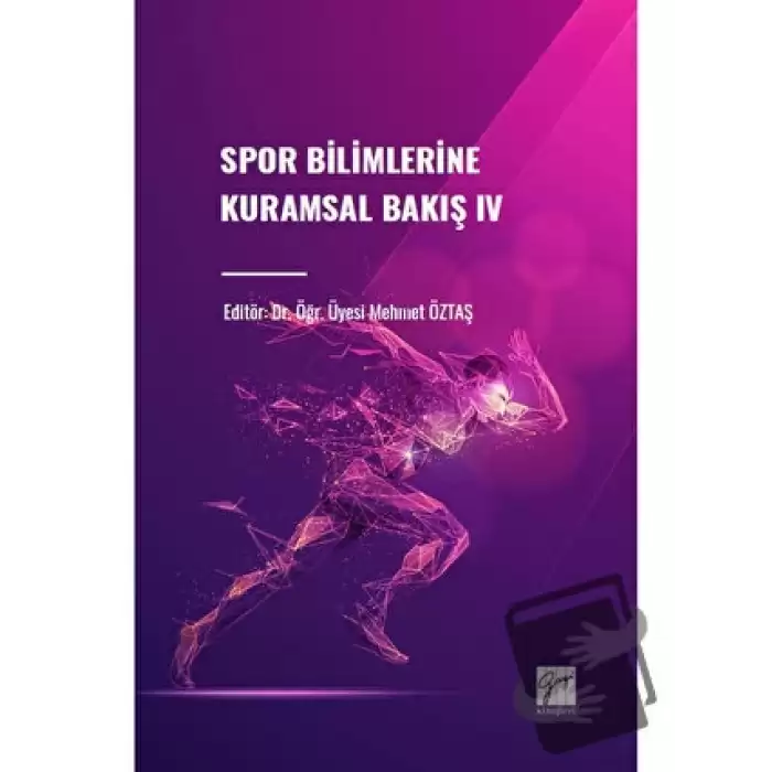 Spor Bilimlerine Kuramsal Bakış IV