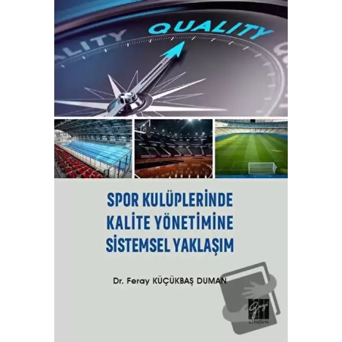 Spor Kulüplerinde Kalite Yönetimine Sistemsel Yaklaşım