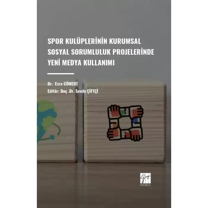 Spor Kulüplerinin Kurumsal Sosyal Sorumluluk Projelerinde Yeni Medya Kullanımı