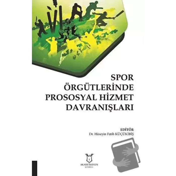 Spor Örgütlerinde Prososyal Hizmet Davranışları