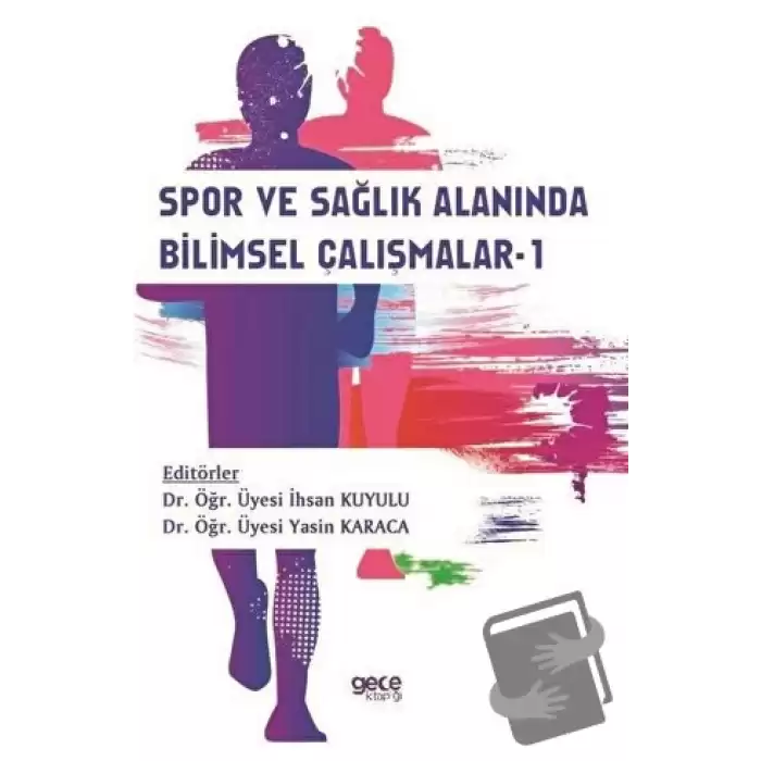 Spor ve Sağlık Alanında Bilimsel Çalışmalar-1