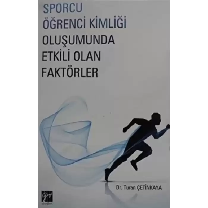 Sporcu Kimliği Oluşumunda Etkili Olan Faktörler