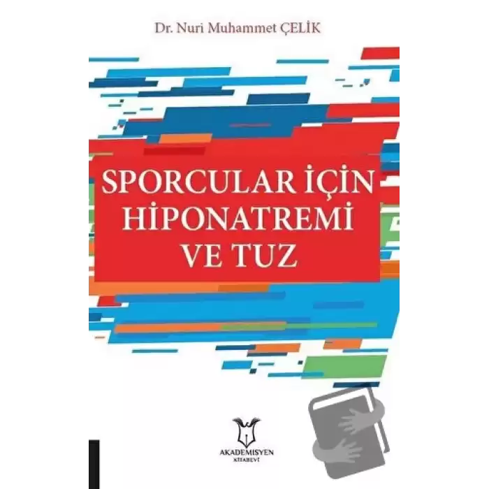 Sporcular İçin Hiponatremi ve Tuz