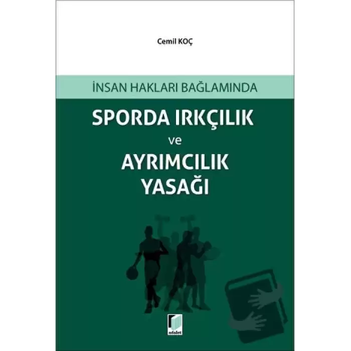 Sporda Irkçılık ve Ayrımcılık Yasağı