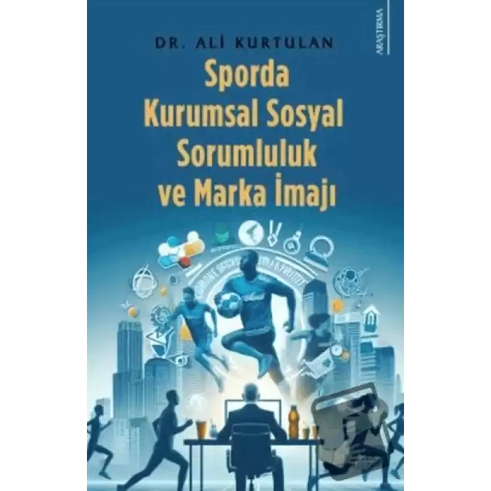 Sporda Kurumsal Sosyal Sorumluluk ve Marka İmajı