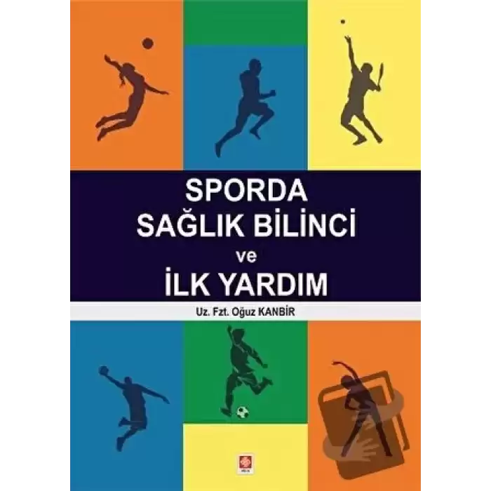 Sporda Sağlık Bilinci ve İlk Yardım