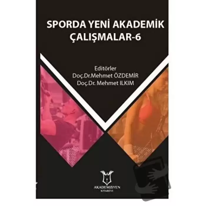 Sporda Yeni Akademik Çalışmalar - 6