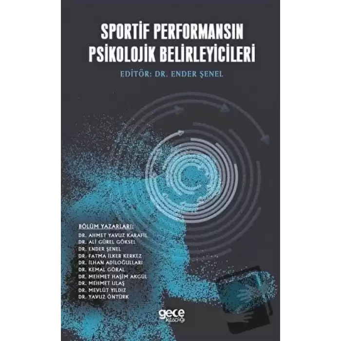 Sportif Performansın Psikolojik Belirleyicileri