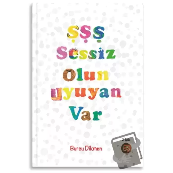 Şşş Sessiz Olun Uyuyan Var