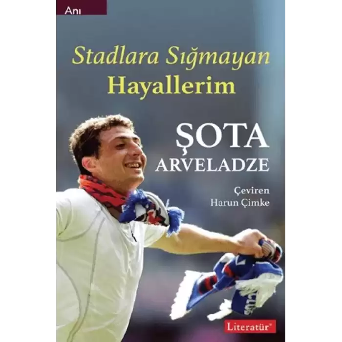 Stadlara Sığmayan Hayallerim