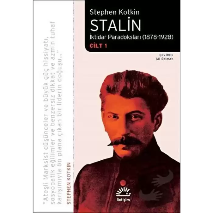 Stalin - İktidar Paradoksları (1878-1928) Cilt 1