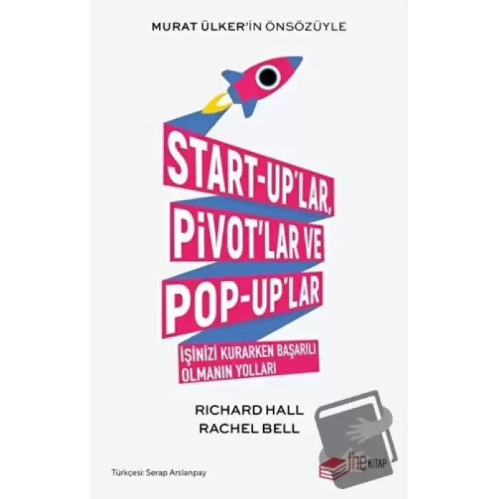 Start-uplar, Pivotlar ve Pop-uplar