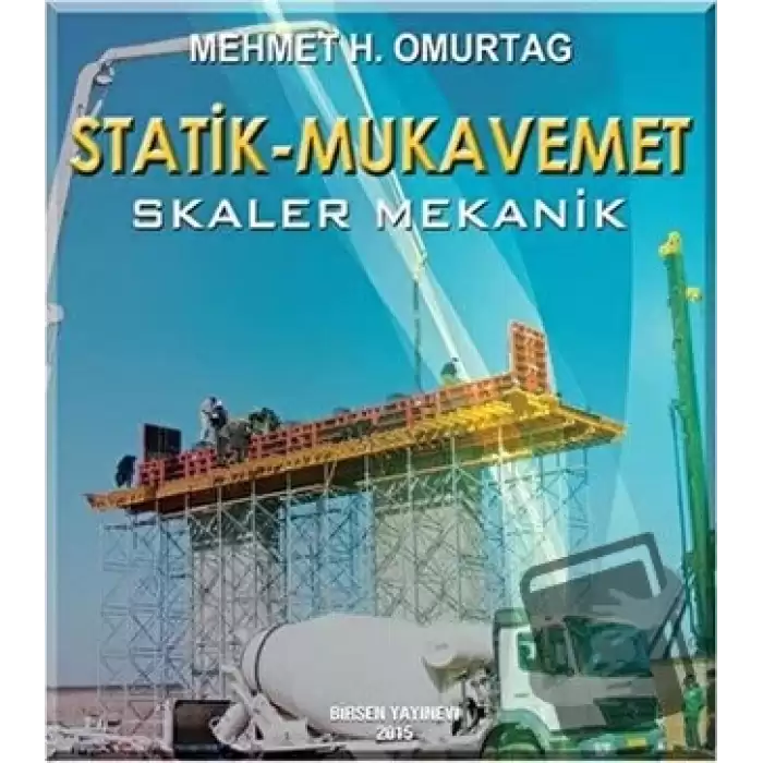 Statik - Mukavemet (Skaler Mekanik)