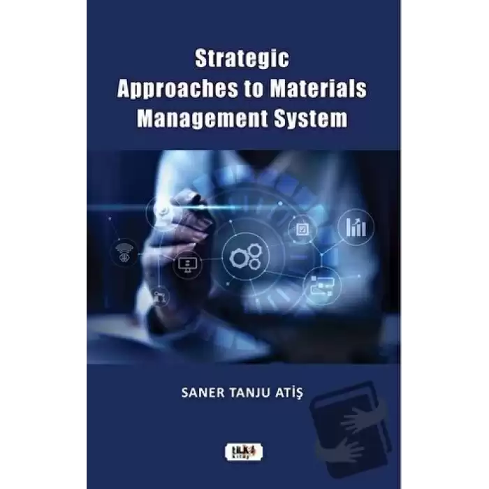 Strategic Approaches to Materials Management System