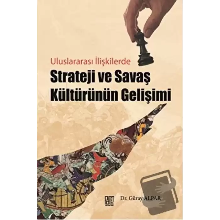 Strateji ve Savaş Kültürünün Gelişimi