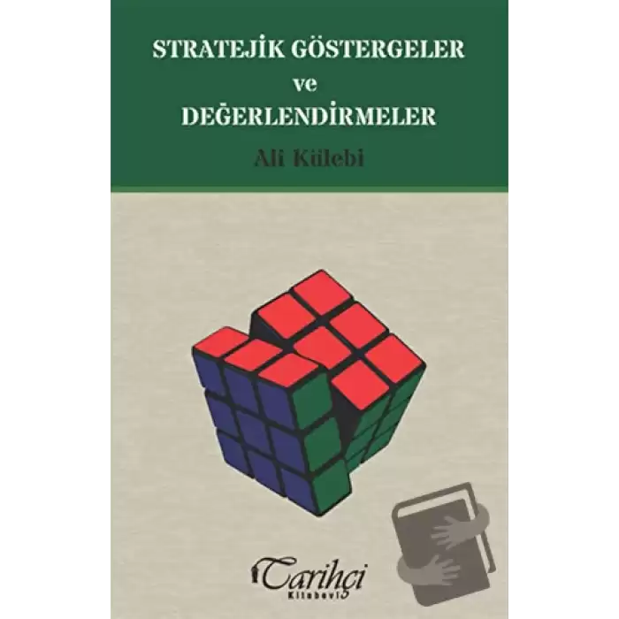 Stratejik Göstergeler ve Değerlendirmeler