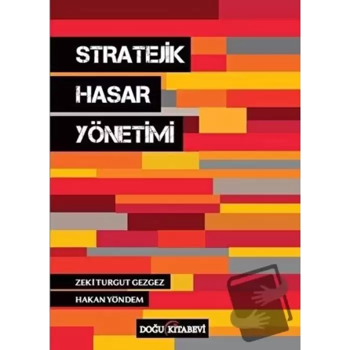 Stratejik Hasar Yönetimi