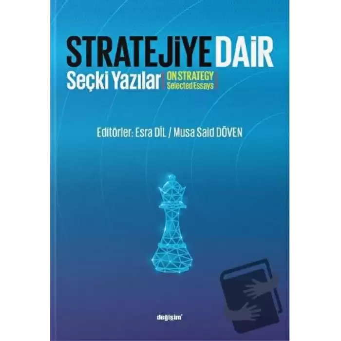 Stratejiye Dair - Stratejiye Dair Seçki Yazılar