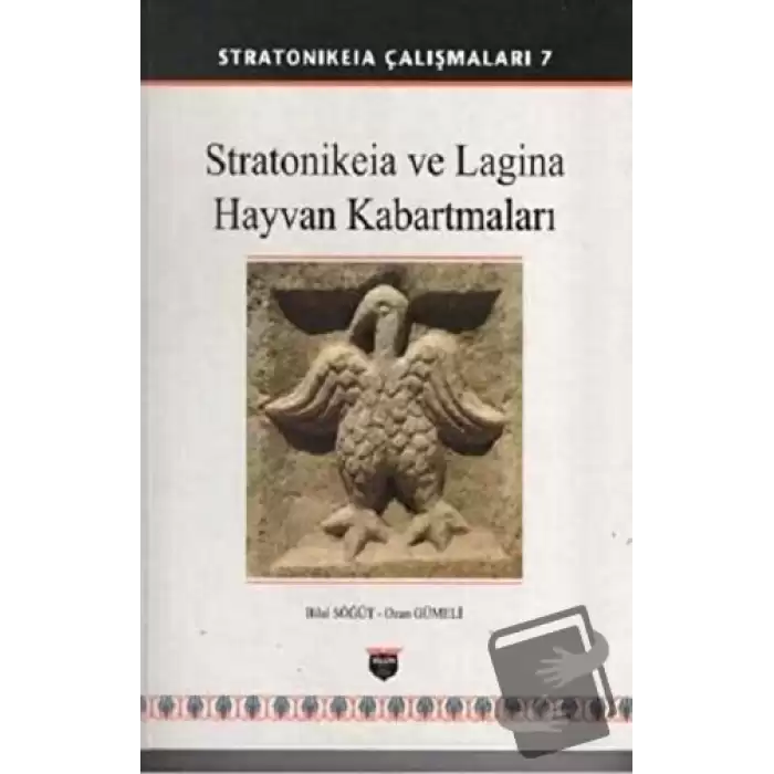 Stratonikeia ve Lagina Hayvan Kabartmaları (Ciltli)