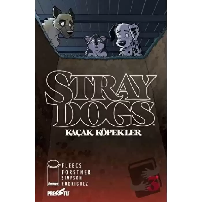 Stray Dogs - Kaçak Köpekler Sayı 3 (Kapak A)