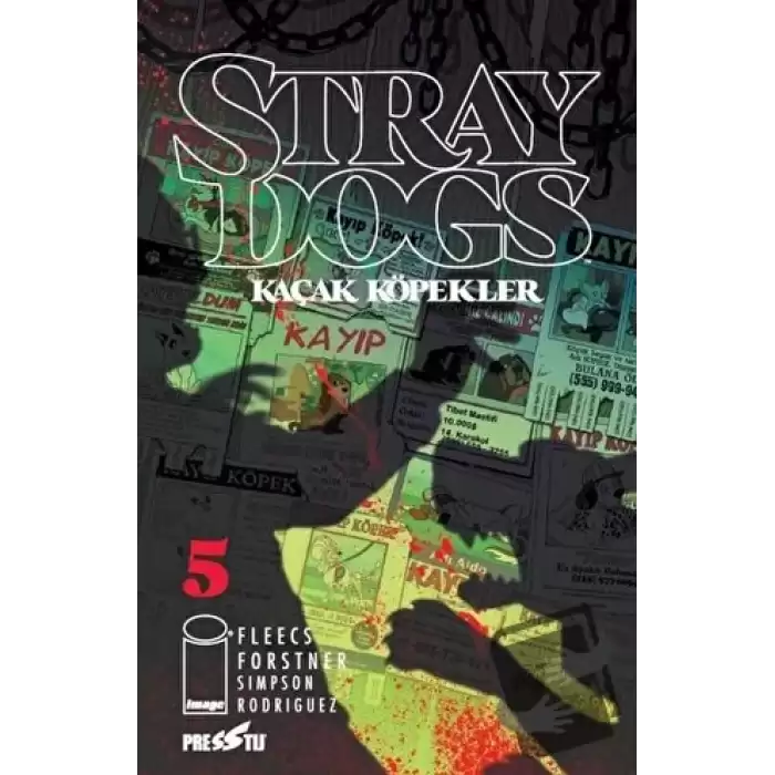 Stray Dogs - Kaçak Köpekler Sayı 5 (Kapak A)