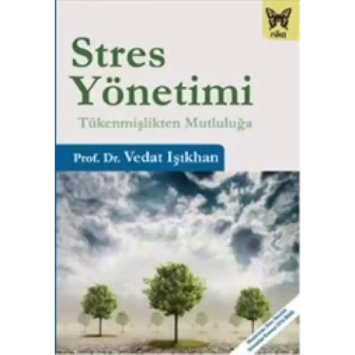 Stres Yönetimi (Tükenmişlikten Mutluluğa)