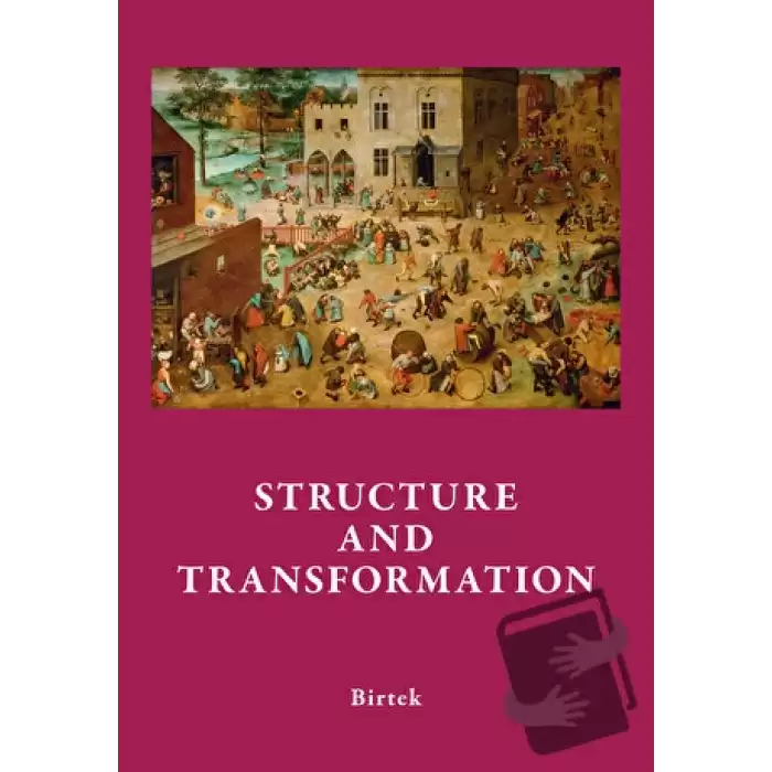 Structure and Transformation