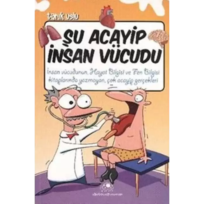 Şu Acayip İnsan Vücudu