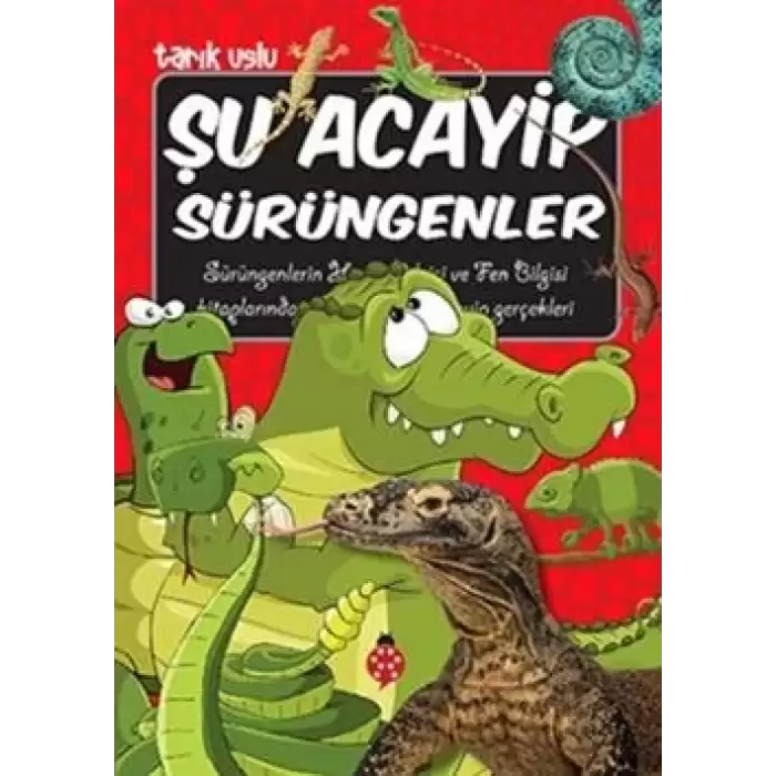 Şu Acayip Sürüngenler