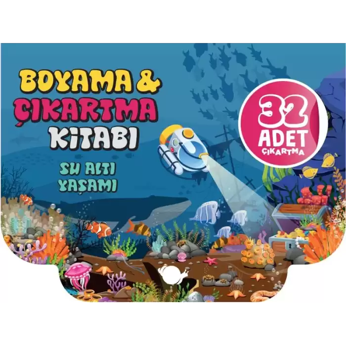 Su Altı Yaşamı - Boyama ve Çıkartma Kitabı